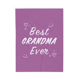 Best Grandma Ever Blanket Plush Throw (size: 50" x 60")